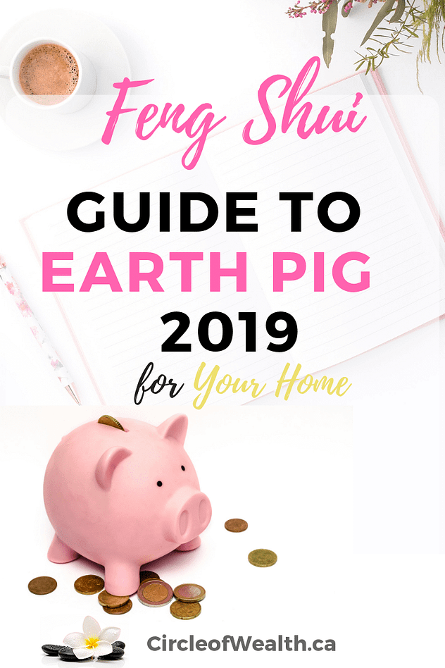 2019 Feng Shui Your Home for the Yin Earth PIG Year