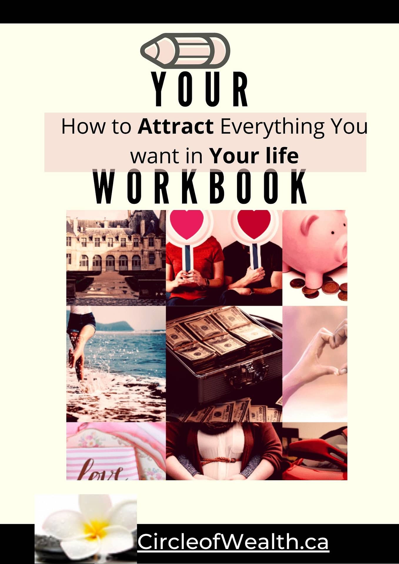 How to Attract Everything you Want in Your life 21 Day Challenge workbook