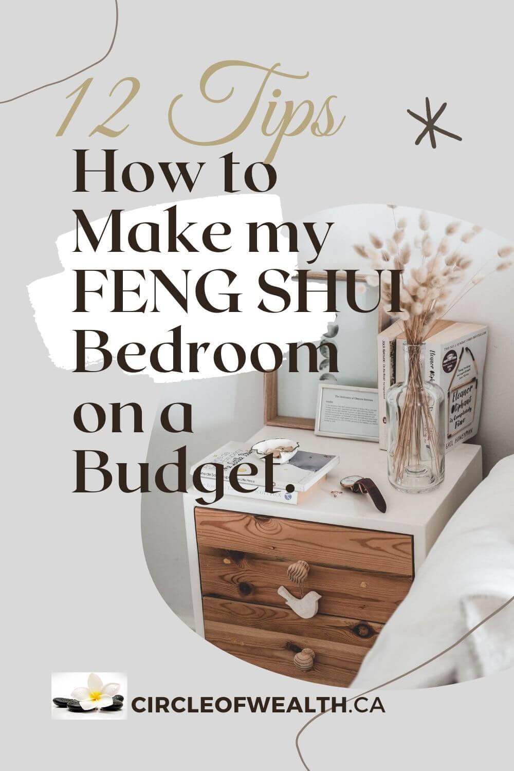 12 Tips How to Make My Feng Shui Bedroom on a Budget.