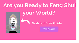 are you ready to feng shui your world