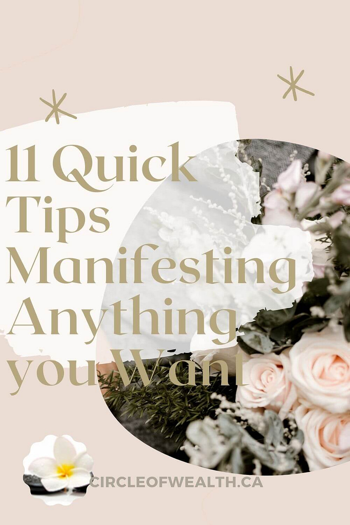 11 Quick tips on How to Manifest anything you want