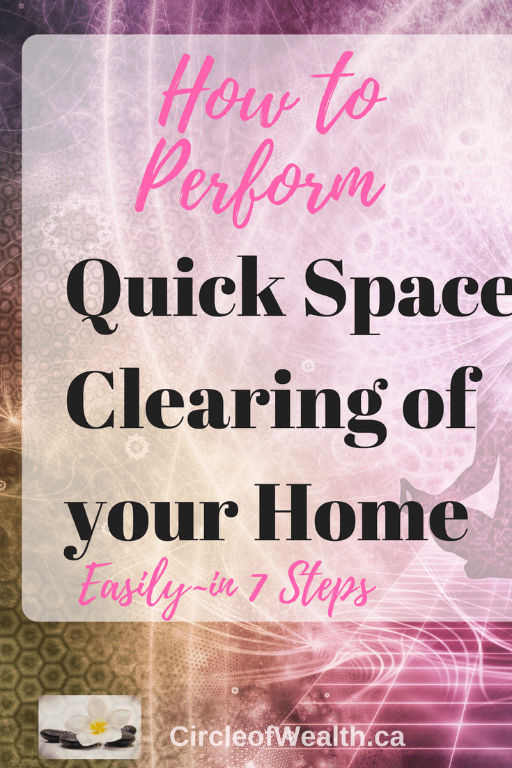 How to Perform a Quick Space Clearing of your Home