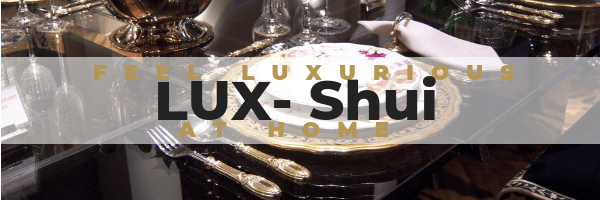 lux shui Guide to a luxurious feeling at home 